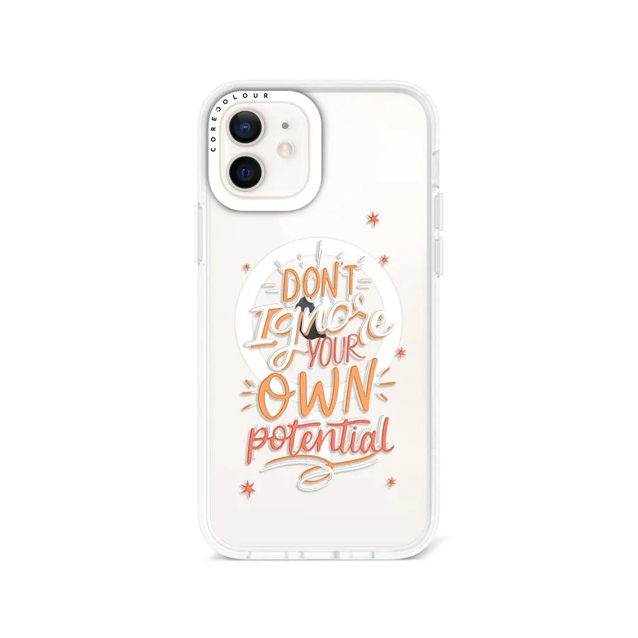 iPhone 12 Don't Ignore Your Own Phone Case MagSafe Compatible
